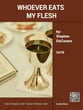 Whoever Eats My Flesh SATB choral sheet music cover